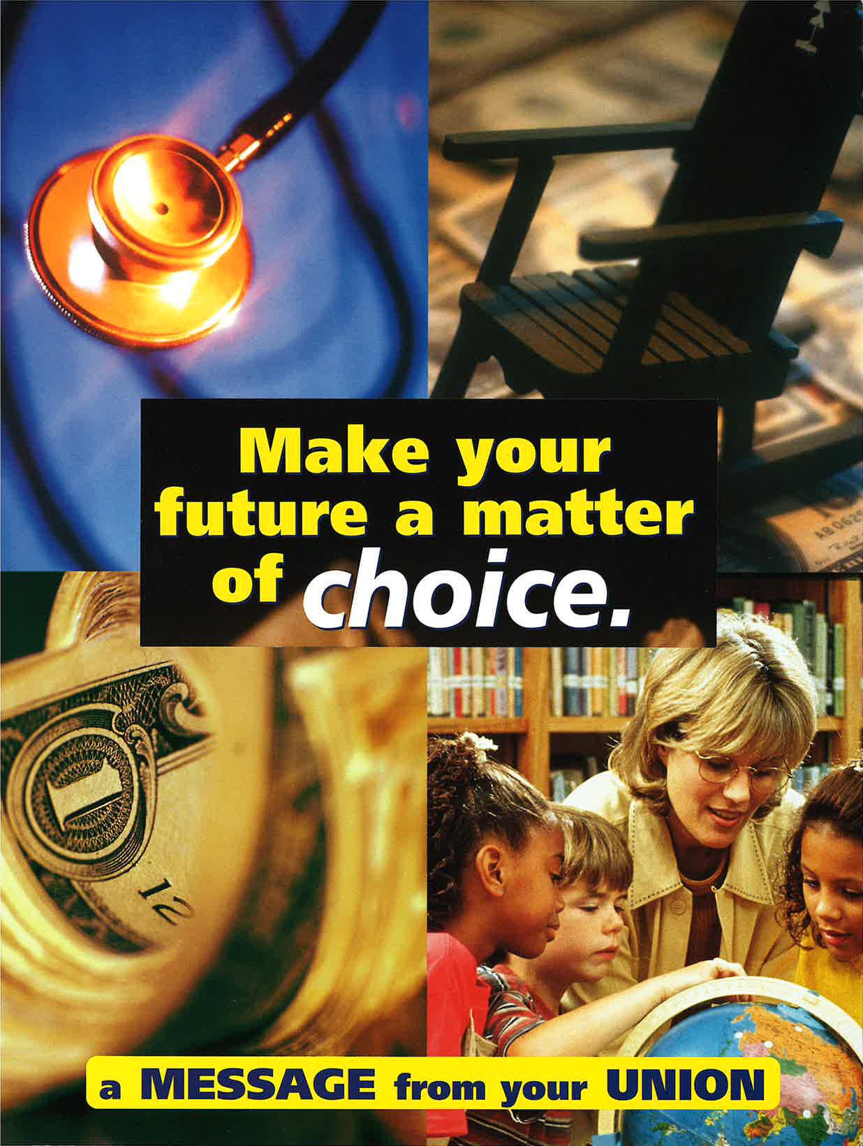 Make your future a matter of choice
