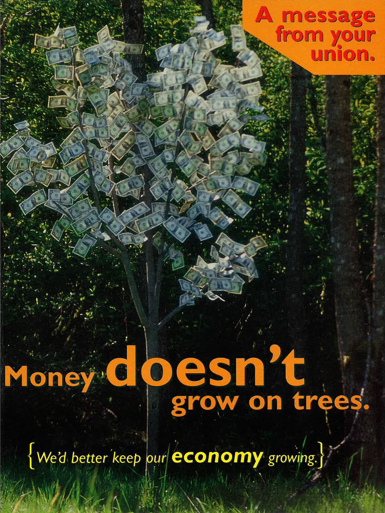 Money doesn't grow on trees