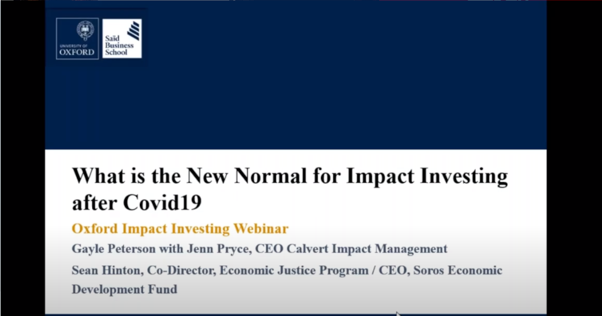 Oxford Social Impact Webinar - What is the New Normal for Impact Investing During Covid-19