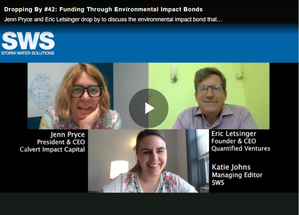 Funding through Environmental Impact Bonds: Video (Storm Water Solutions)