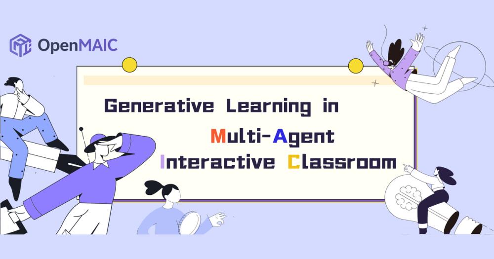 OpenMAIC banner: Generative Learning in Multi-Agent Interactive Classroom
