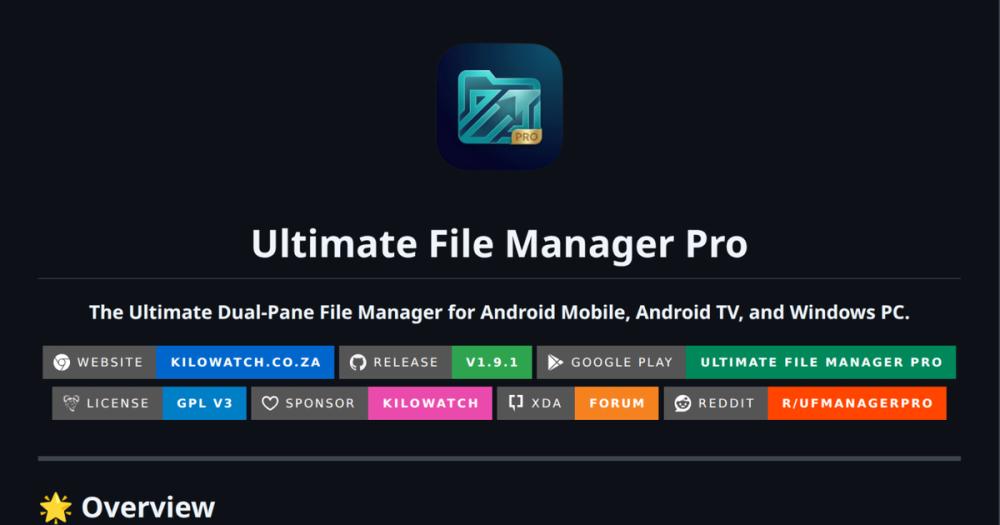 Ultimate File Manager Pro project hero: dual-pane file manager for Android Mobile, Android TV, and Windows PC
