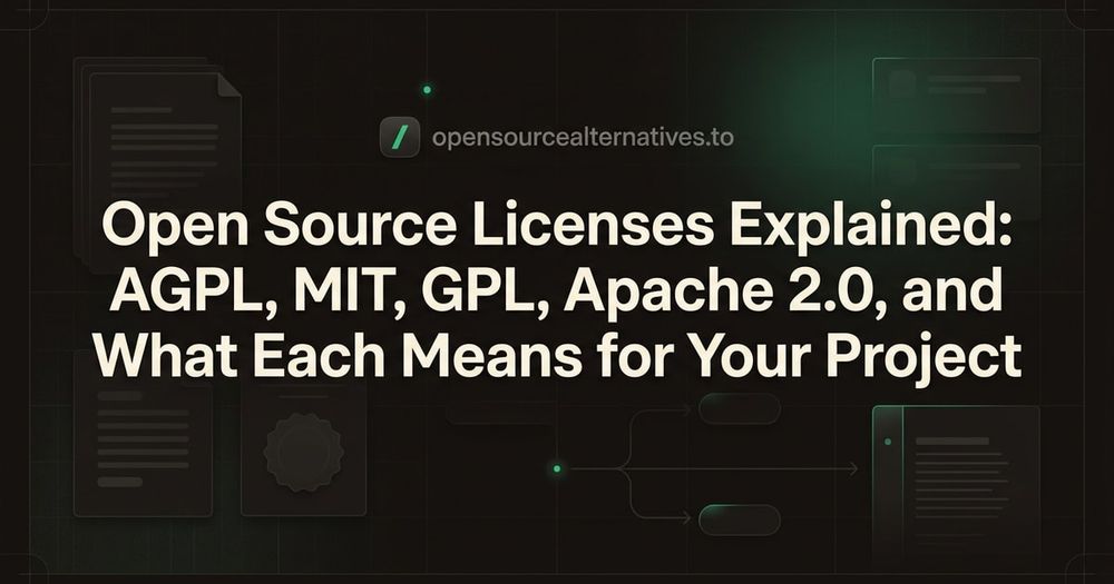 Open Source Licenses Explained: AGPL, MIT, GPL, Apache 2.0, and What Each Means for Your Project blog thumbnail image