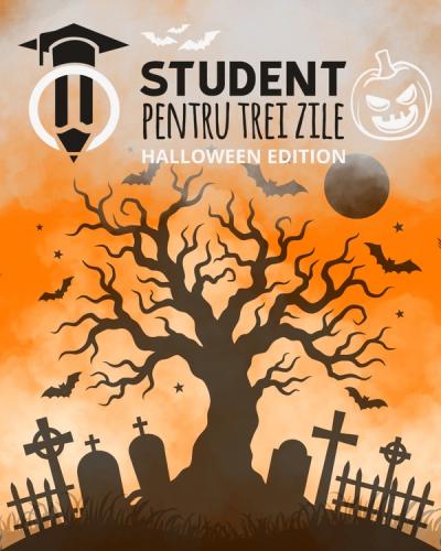 Studnet Pentru 3 Zile | Halloween Edition