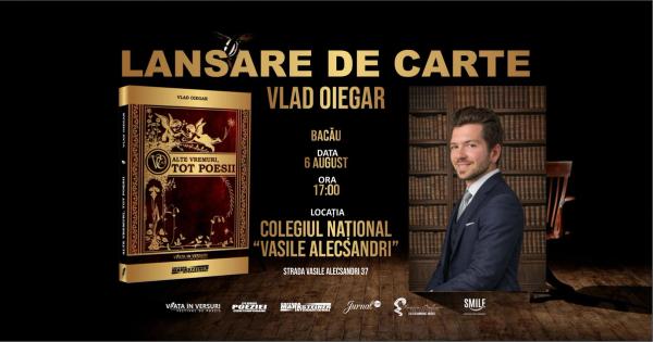Lansare de Carte: Poetul Vlad Oiegar