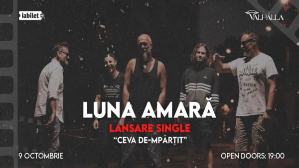 Luna Amara - Lansare single "Ceva de-mpartit"