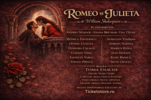 ROMEO SI JULIETA (montare clasica)