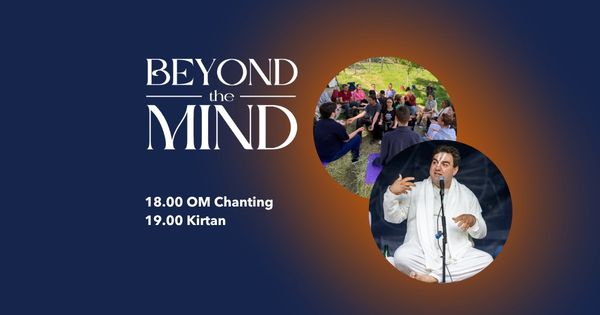 Beyond The Mind - Kirtan si OM Chanting