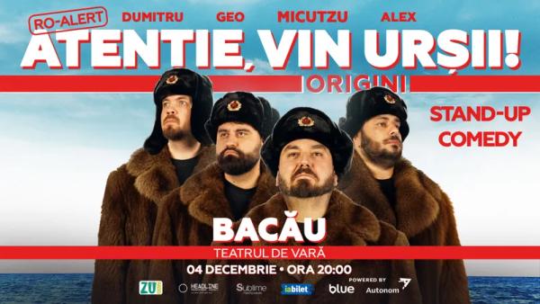 Stand-up Comedy cu Micutzu, Geo Adrian si George Dumitru - “Atentie, vin ursii!”