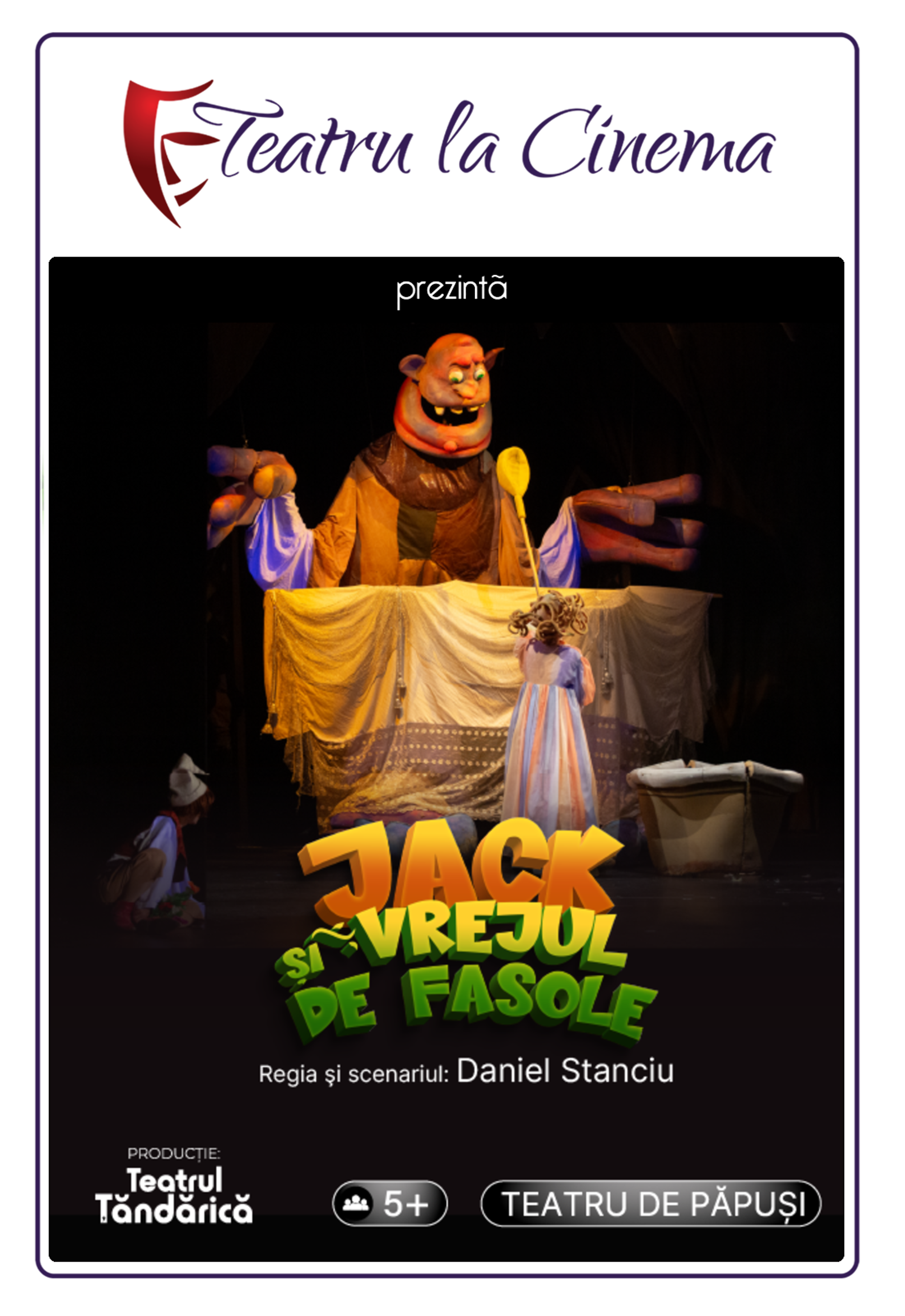 Jack si Vrejul de Fasole - Teatru proiectat la cinema