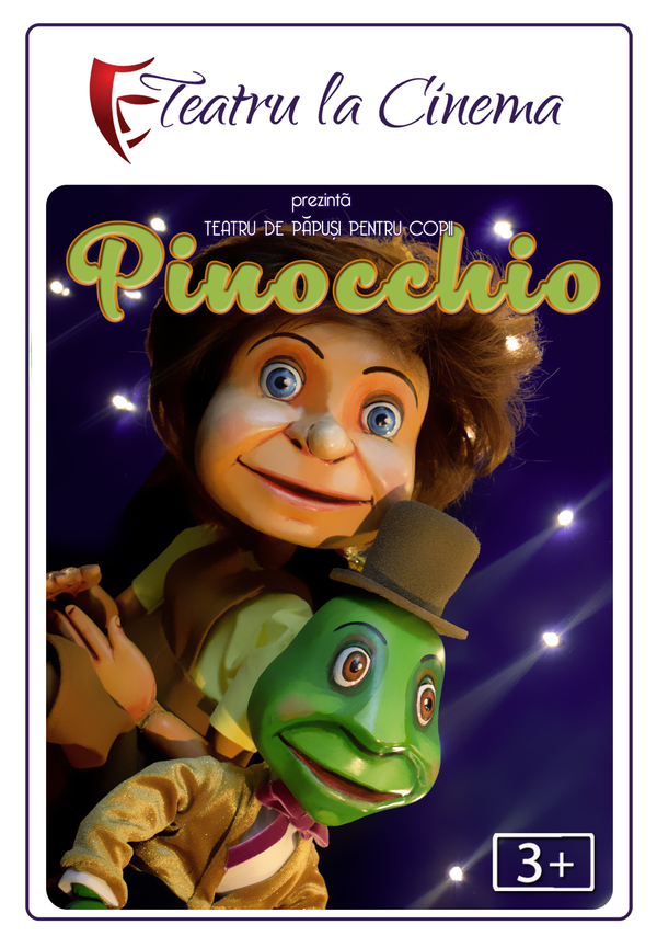 Povestea lui Pinocchio - Teatru proiectat la cinema