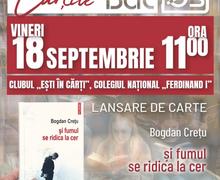 Cartile Bac-Fest: Bogdan Cretu - si fumul se ridica la cer