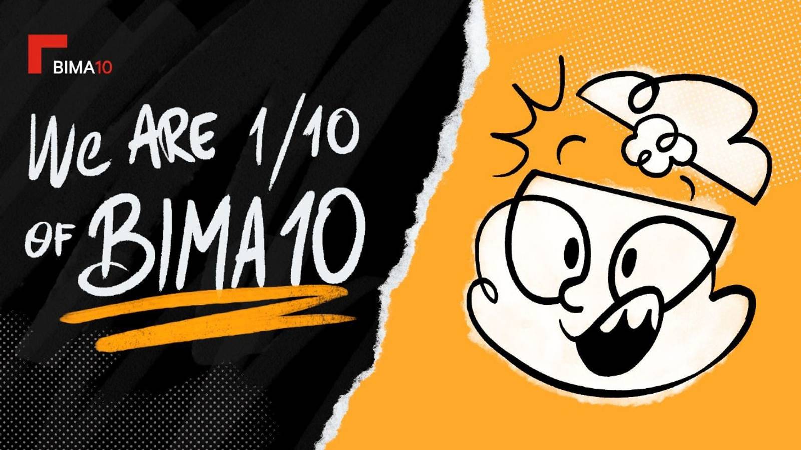 text saying we are 1 of 10 of BIMA10 with a character being surprised and their head exploding from excitement.