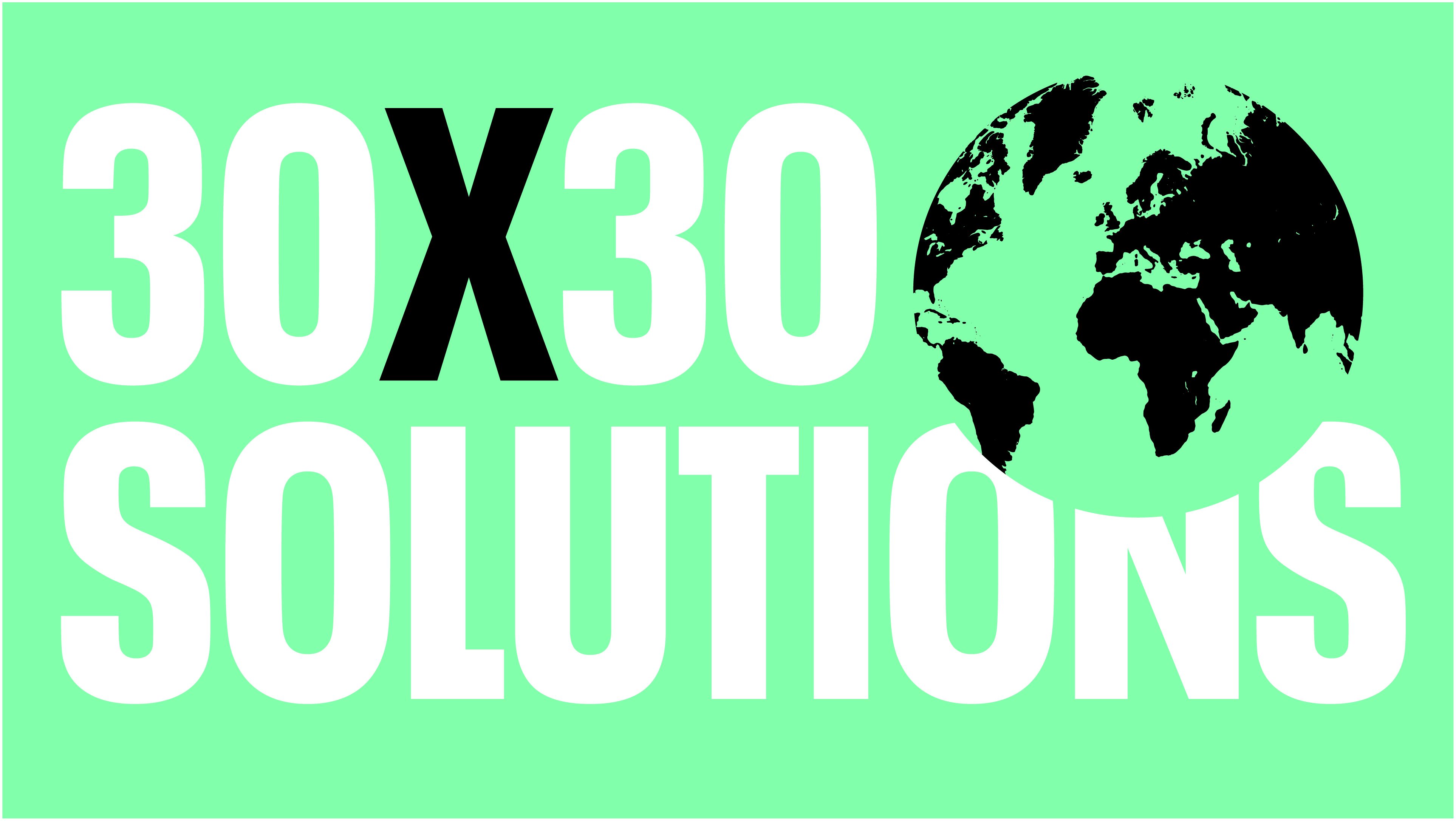 30X30 Solutions