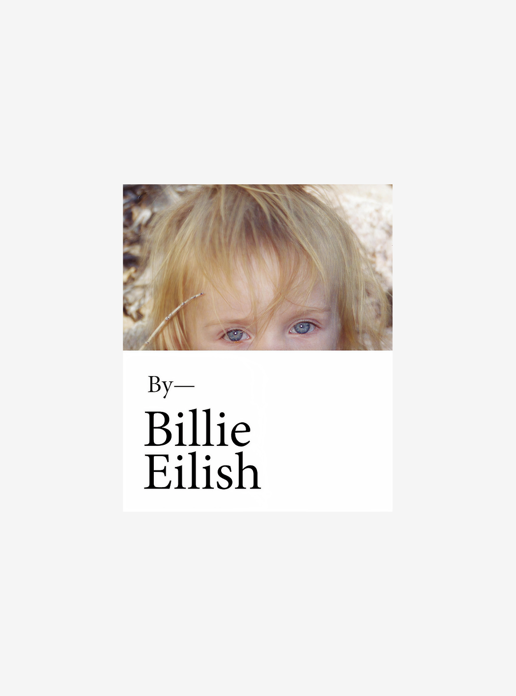 Billie Eillish, Billie Eillish
