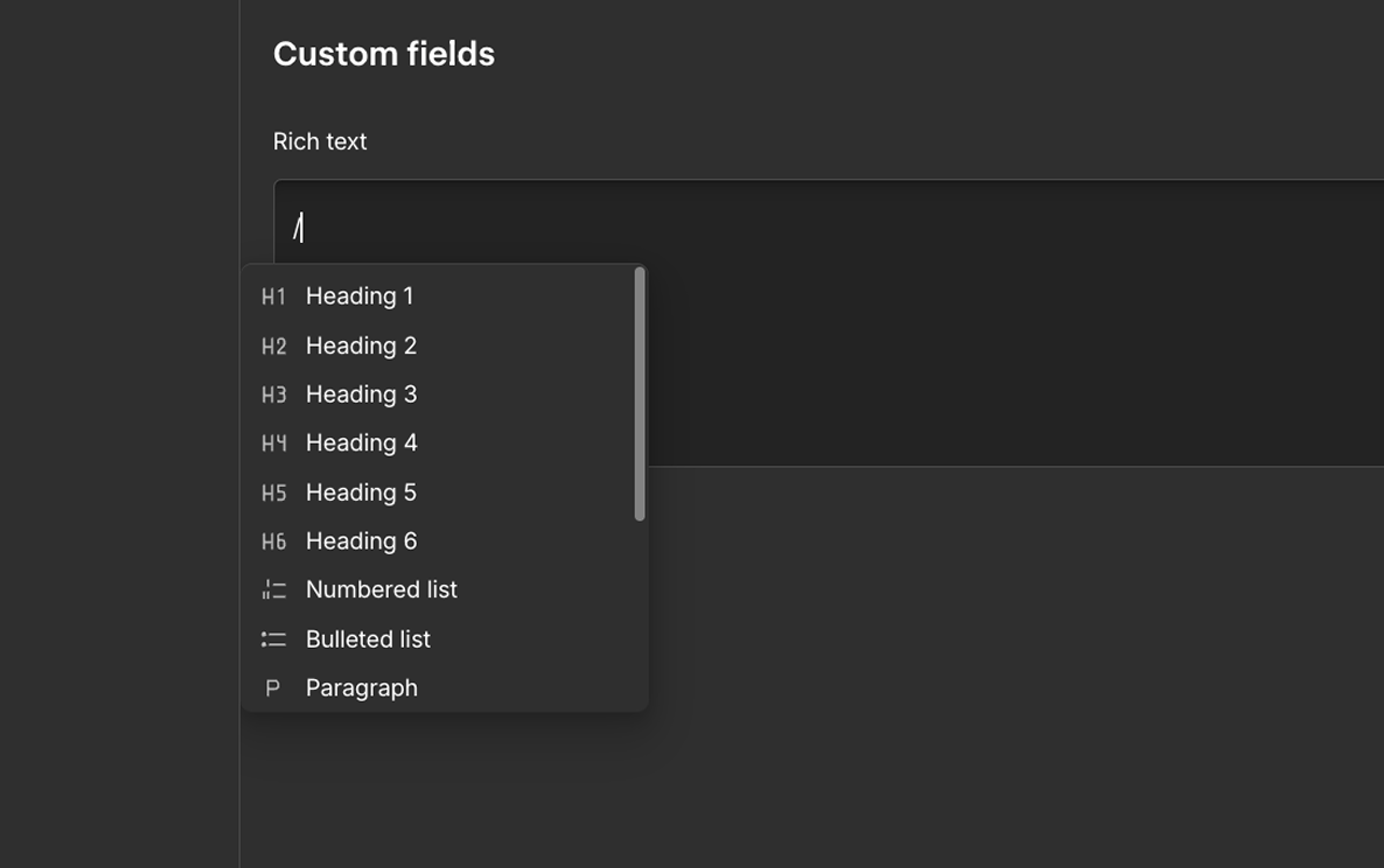 Dark UI showing a rich text editor with a slash command menu listing heading, list, and paragraph formatting options