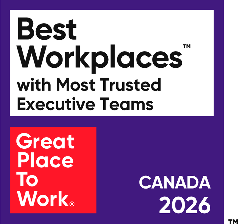 Great Place to Work Best Workplaces with Most Trusted Executive Teams Canada 2026 badge.
