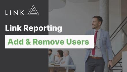 How to Add & Remove Users from Link Reporting
