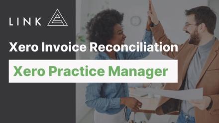 Xero to Xero Practice Manager Invoice Reconciliation Report