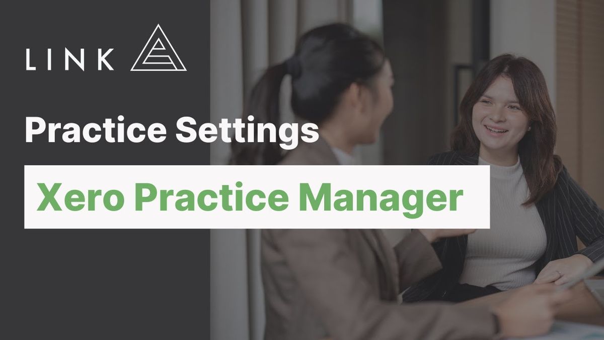 Practice Settings in Xero Practice Manager