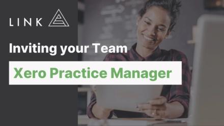 Inviting your Team into Xero Practice Manager