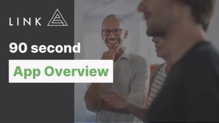Link Reporting 90 second App Overview