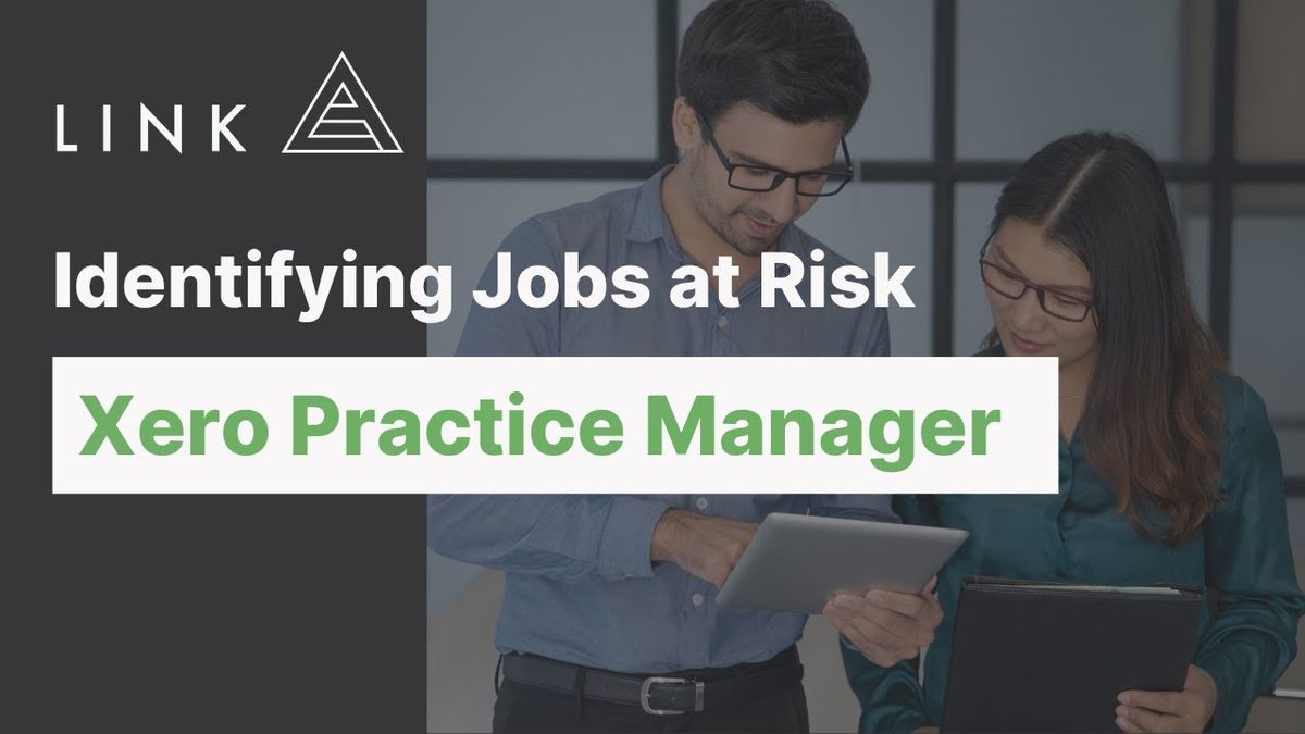 Identify Jobs at Risk with Xero Practice Manager