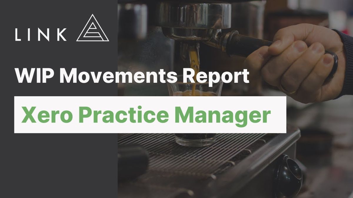 Measuring WIP Movements with Xero Practice Manager