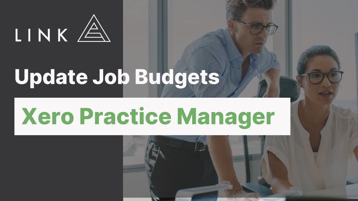 Updating Job Budgets with Xero Practice Manager