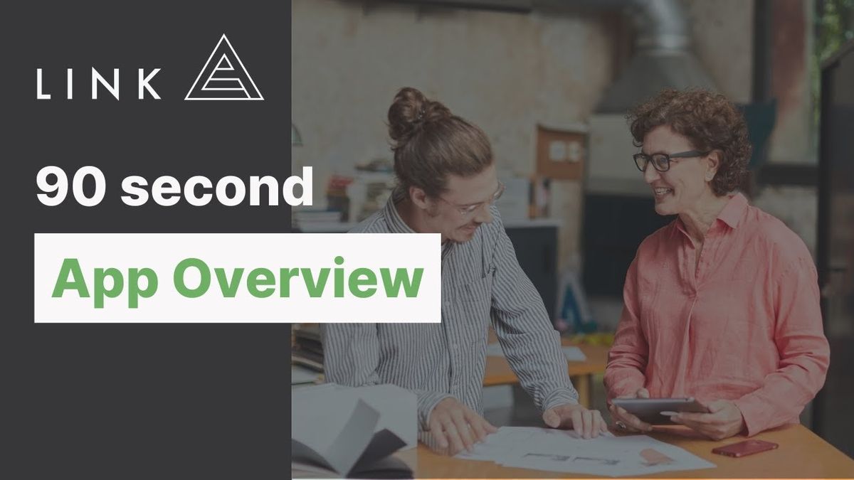 Link 90 second App Overview