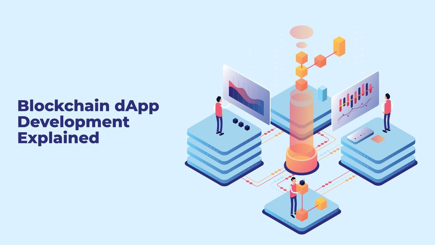 Blockchain dApp Development Explained