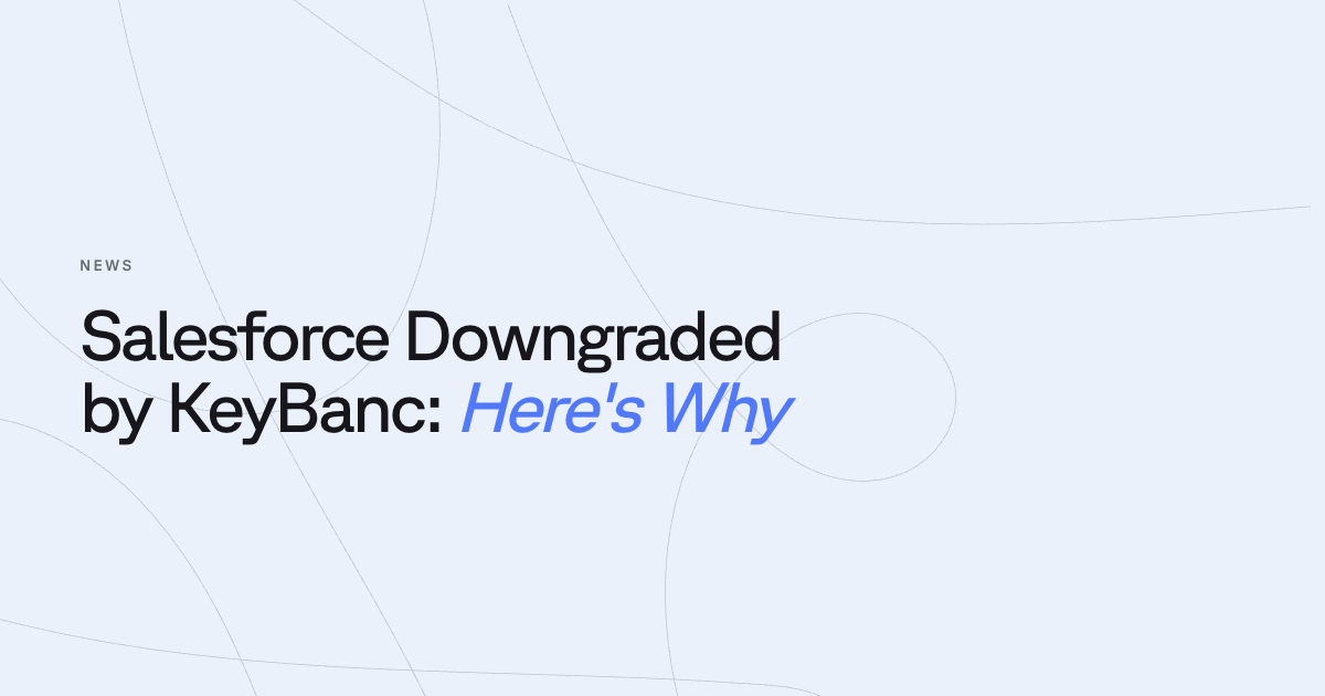 Salesforce Downgraded by KeyBanc: Here's Why