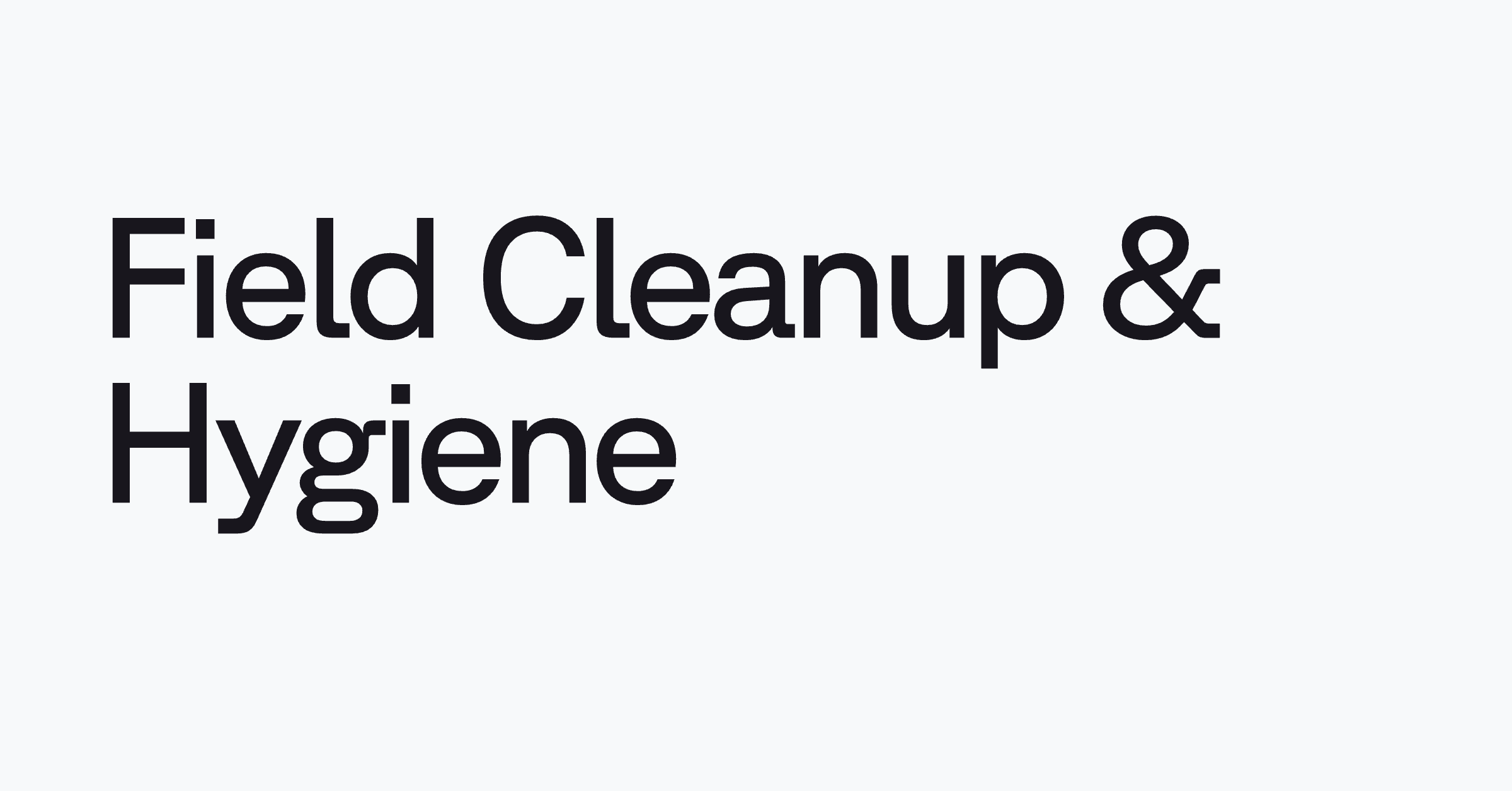 field clean up hygiene
