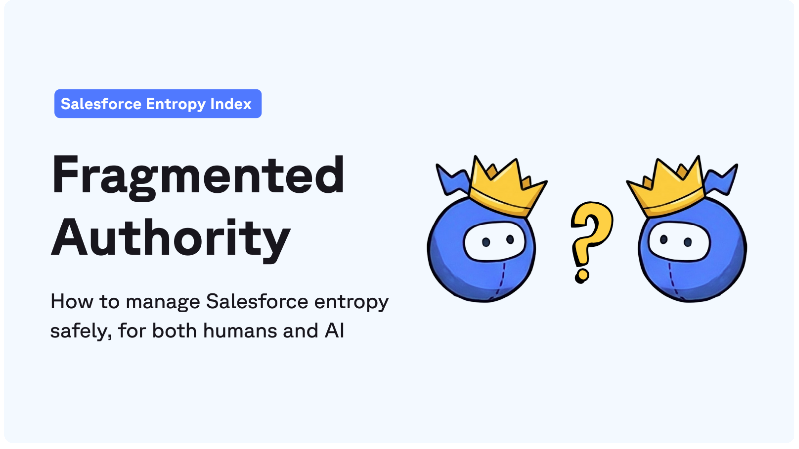 Fragmented Salesforce Authority