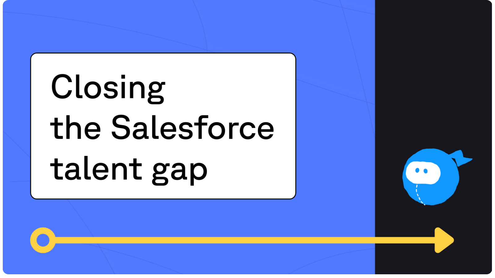 Closing the Salesforce Talent Gap