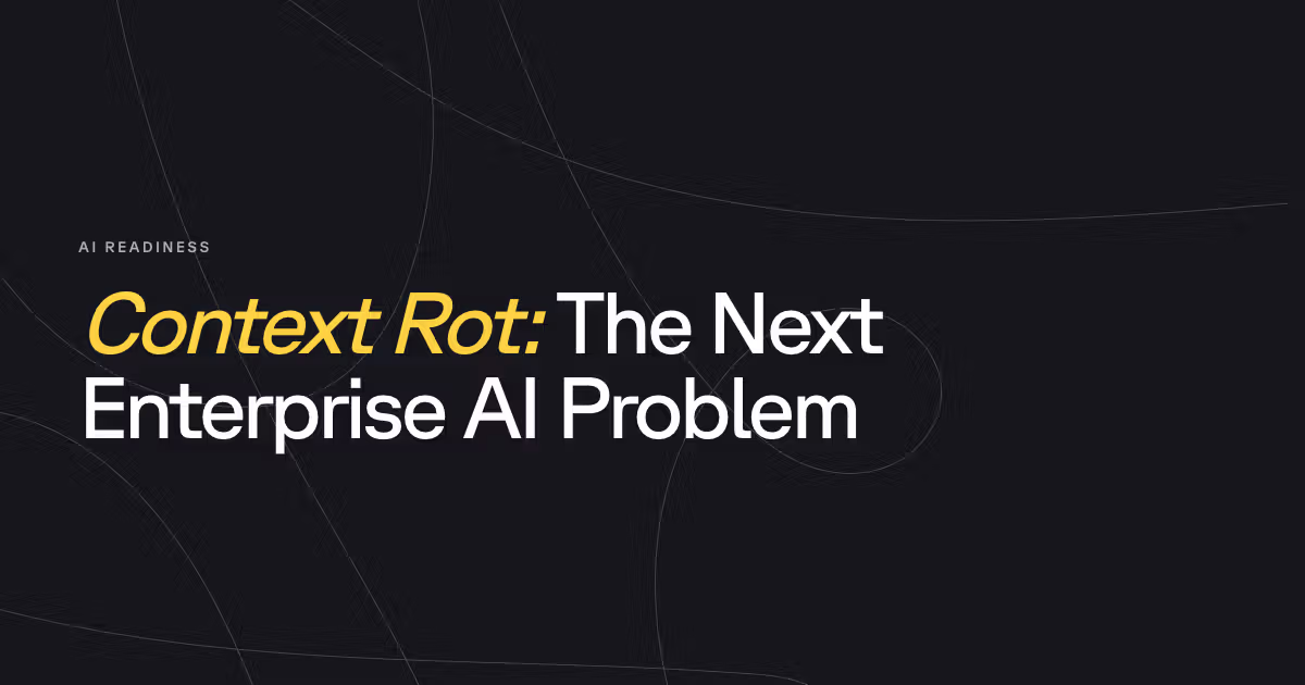 Context Rot Is the Next Enterprise AI Problem cover