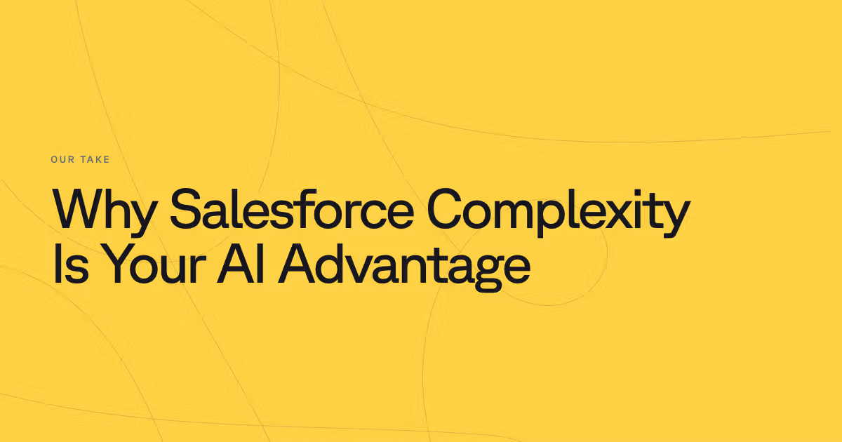 Why Salesforce Complexity Is Your AI Advantage cover