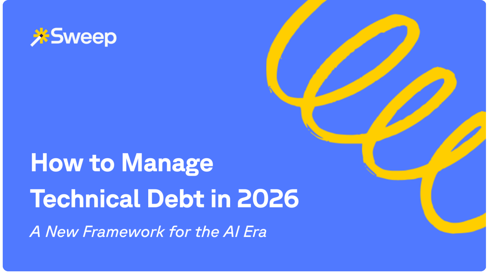 How to Manage Technical Debt in 2026 Intro Graphic