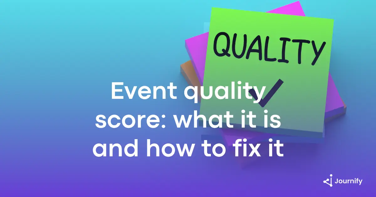 Event quality score: what it is, why it drops, and how to fix it