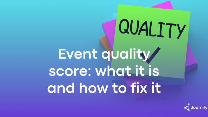 Event quality score: what it is, why it drops, and how to fix it