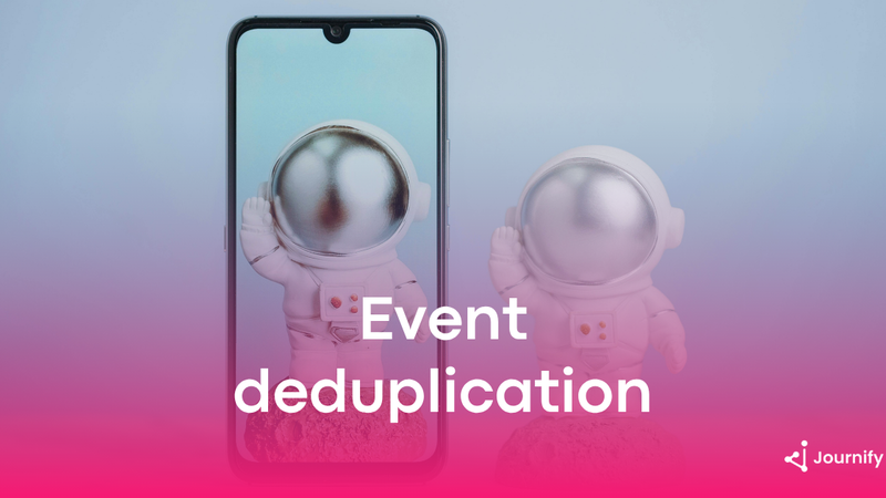 Event Deduplication: Preventing Duplicate Conversion Tracking