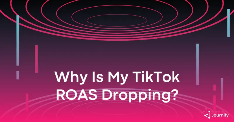 Why is my TikTok ROAS dropping (and why campaigns aren't the problem)