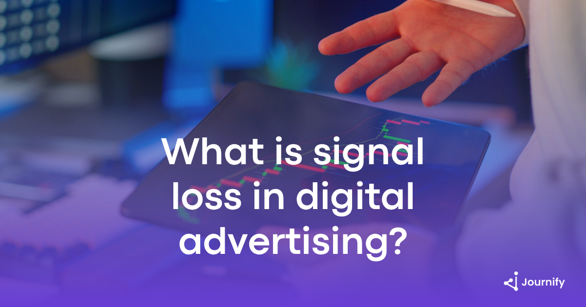 What is signal loss in digital advertising?