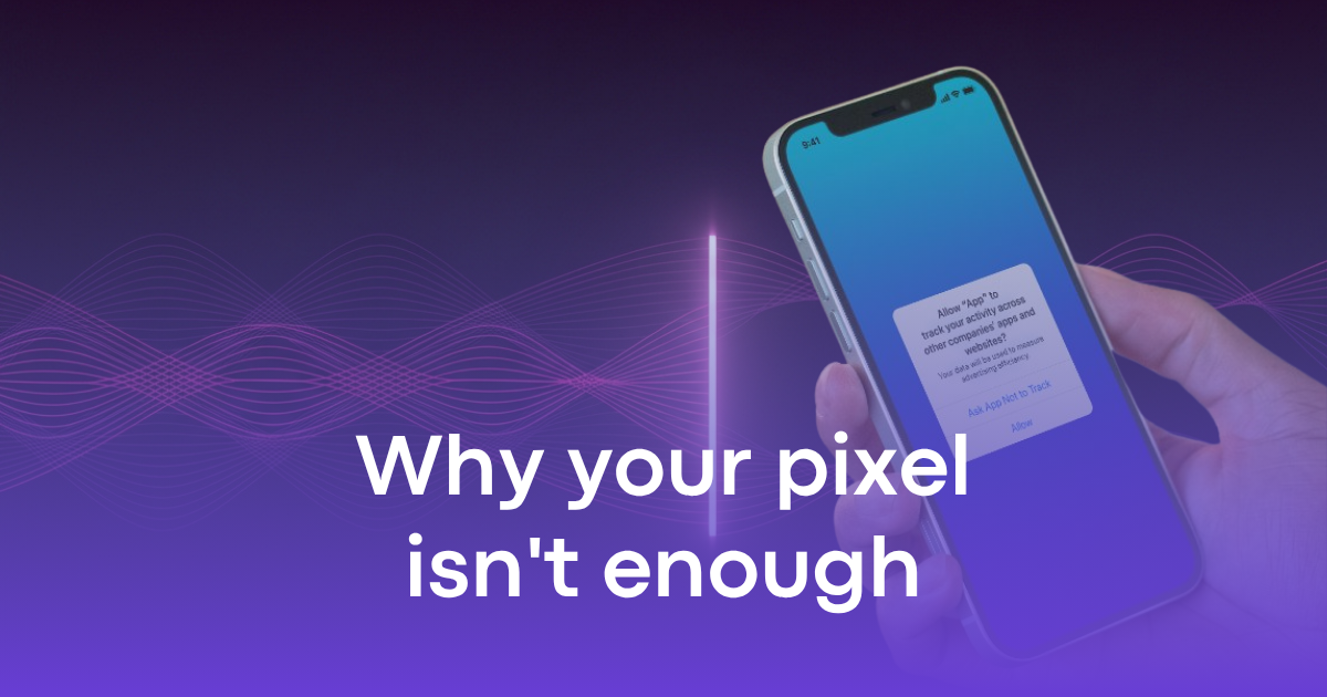 What is a Conversion API and why your pixel isn't enough anymore