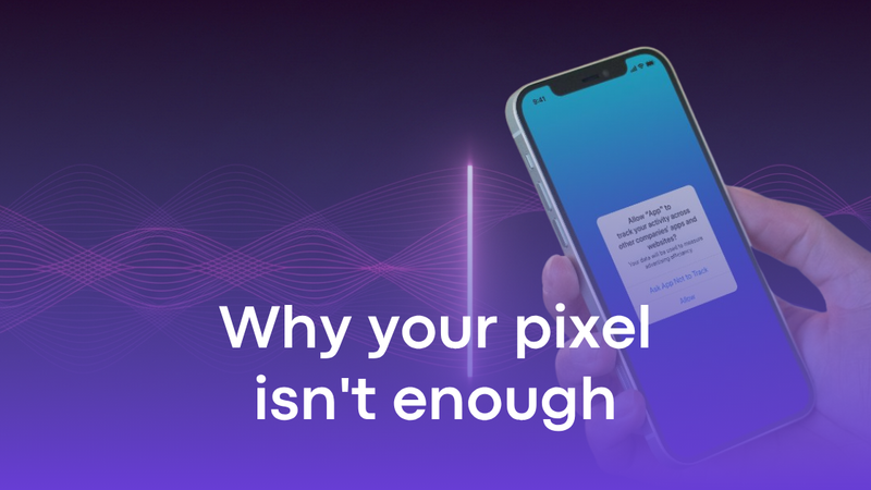 What is a Conversion API and why your pixel isn't enough anymore