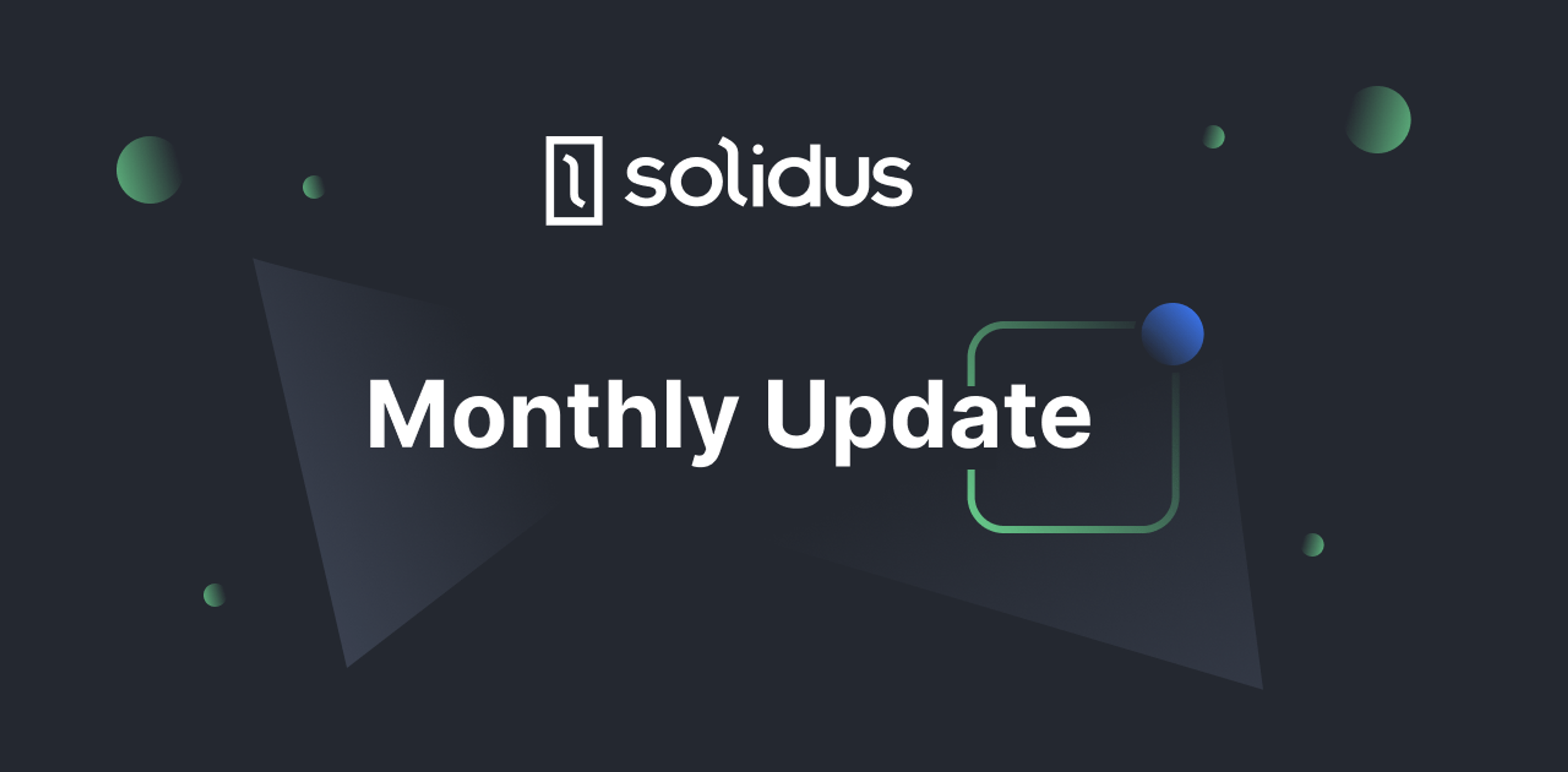 This Month in Solidus: May 2021