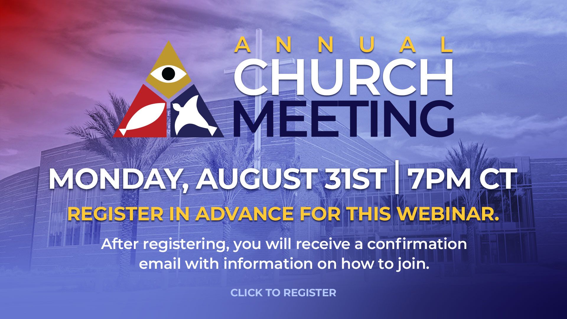 Annual Church Meeting webinar on Monday, August 31 at 7:00 PM CT