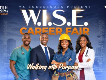 W.I.S.E Career Fair: Walking Into Purpose