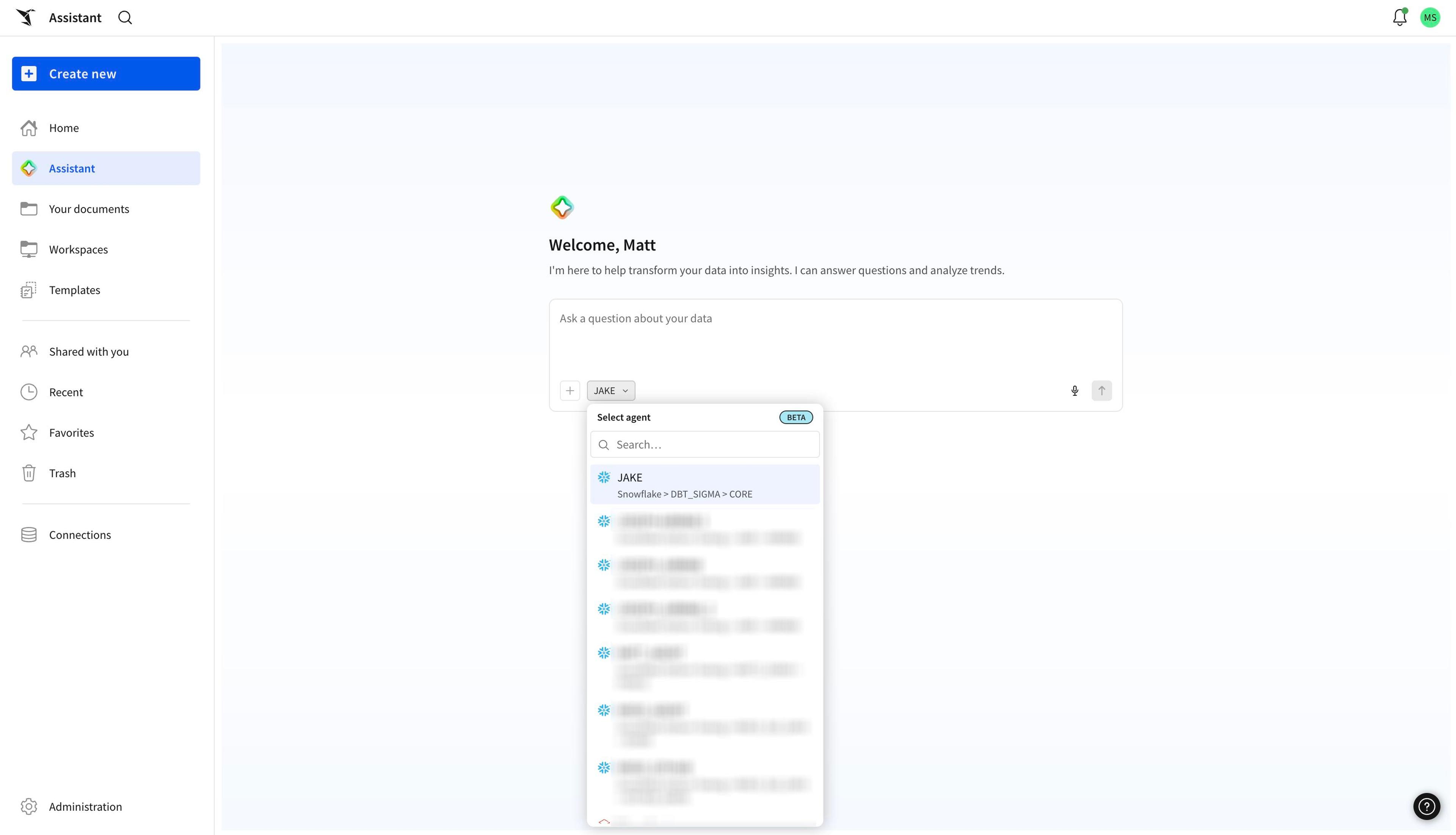 A Cortex Agent can serve as a translating layer within the Sigma Assistant