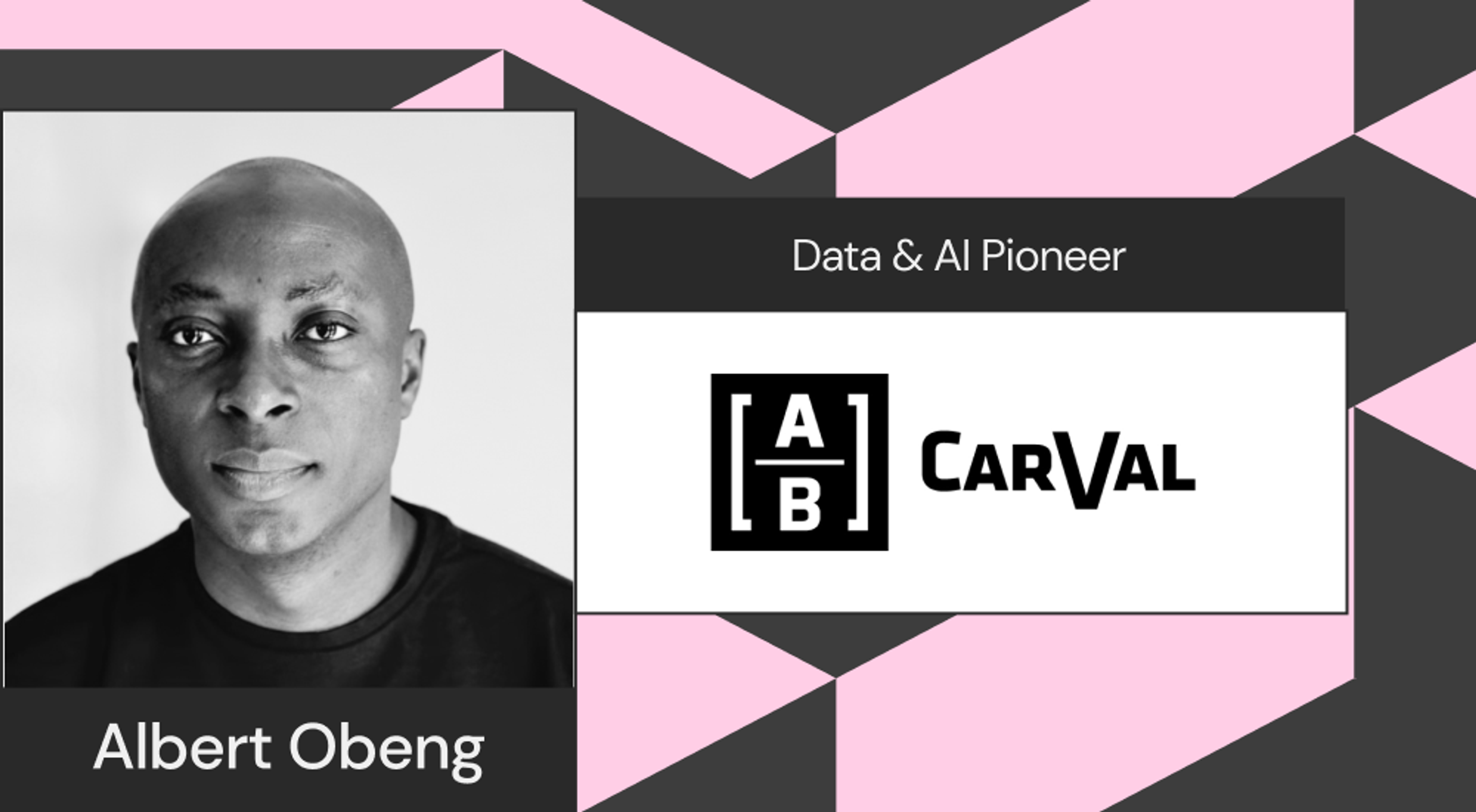 Albert Obeng, Head of Technology for Private Alternatives for AB CarVal, is the winner of Sigma's Data & AI Pioneer award.